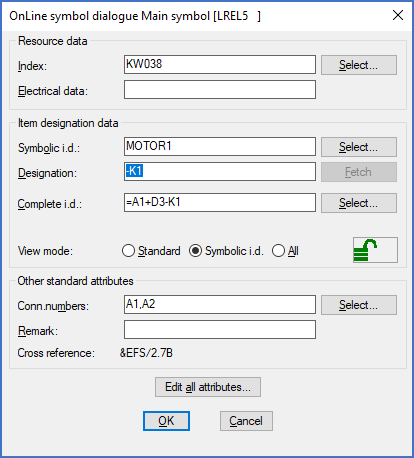 Figure 365:  This OnLine dialogue displays both the symbolic and the standard fixed item designation, when the latter has been generated.