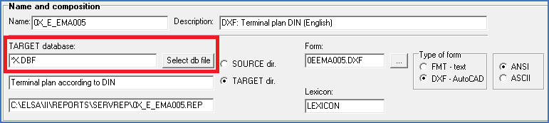 Figure 1369:  The TARGET database for a DIN cable and terminal plan should be set to "*X.DBF", as shown here.