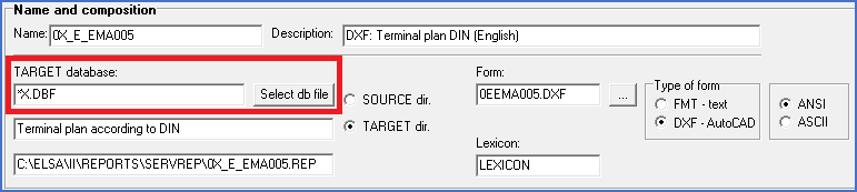 Figure 1467:  The TARGET database for a DIN cable and terminal plan should be set to "*X.DBF", as shown here.