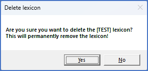 Figure 1534:  Dialogue box for confirmation of lexicon delete