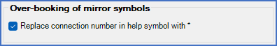 Figure 332: The "Over-booking of mirror symbols" sub-section of the "Symbol handling" section of the "General" tab of the Project parameters