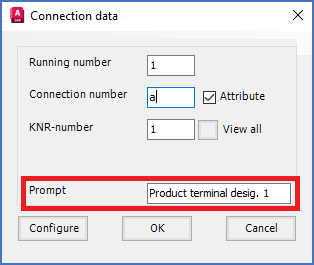 Figure 814: The "Prompt" field is used to specify the attribute prompt of the connection point number attribute.