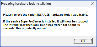 Figure 2325: &nbsp;Reminder that no hardware lock must be connected during installation