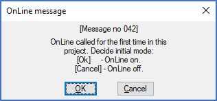 Figure 346: This dialogue will allow you to turn OnLine off, before you enter the Drawing Environment.