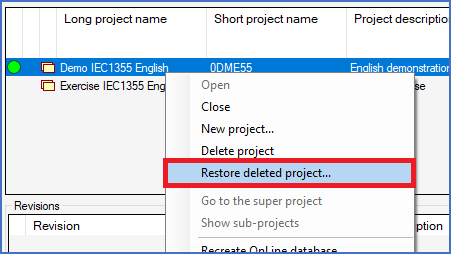 Figure 155:  Right-click in the detailed projects list and select "Restore deleted project..." to revive a deleted project.