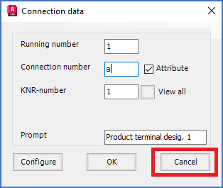 Figure 821: You click the "Cancel" button when you do not want to define any more connection points.